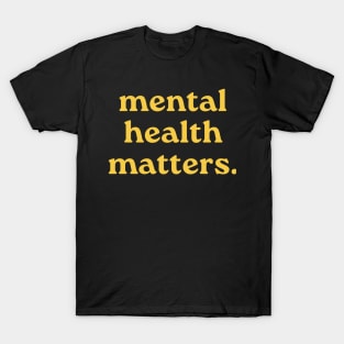 Mental health Matters yellow T-Shirt